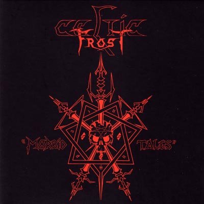 CELTIC FROST - Return To The Eve