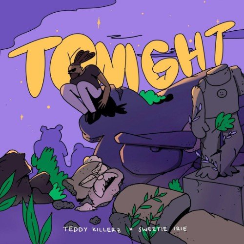 Teddy Killerz x Sweetie Irie - Tonight