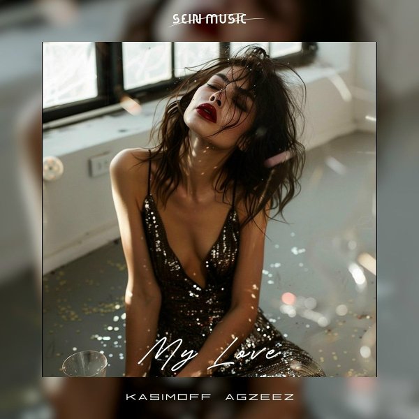 Agzeez/KASIMOFF - My Love