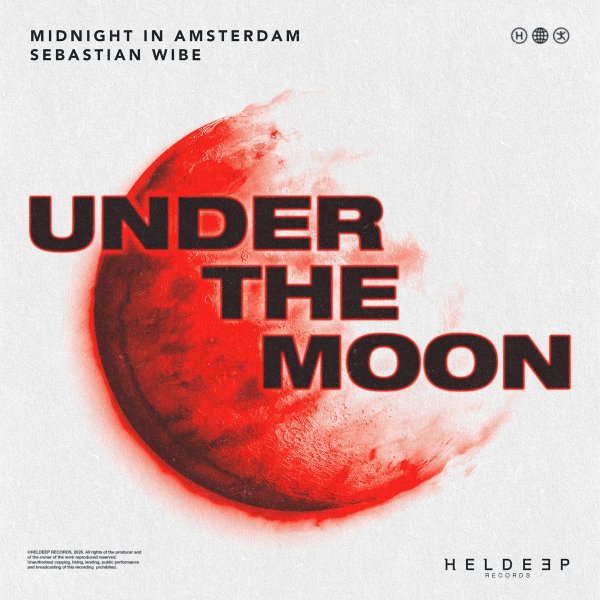 Midnight In Amsterdam &amp; Sebastian Wibe - Under The Moon (Original Mix)