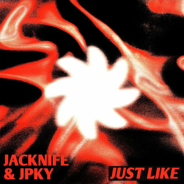 Jacknife, JPKy - JUST LIKE