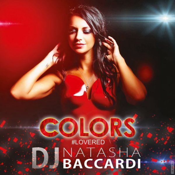 DJ Natasha Baccardi - Colors (Mixes)
