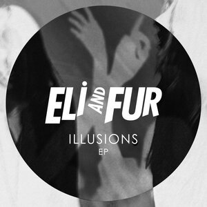 Eli &amp; Fur - You're So High