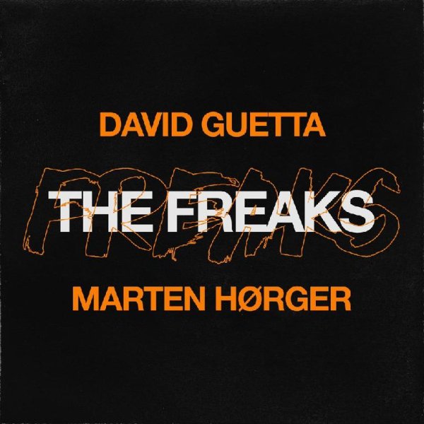David Guetta x Marten Hørger - The Freaks (Original Mix)