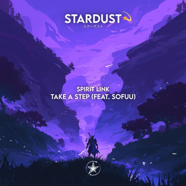 SPIRIT LINK, Sofuu - Take A Step