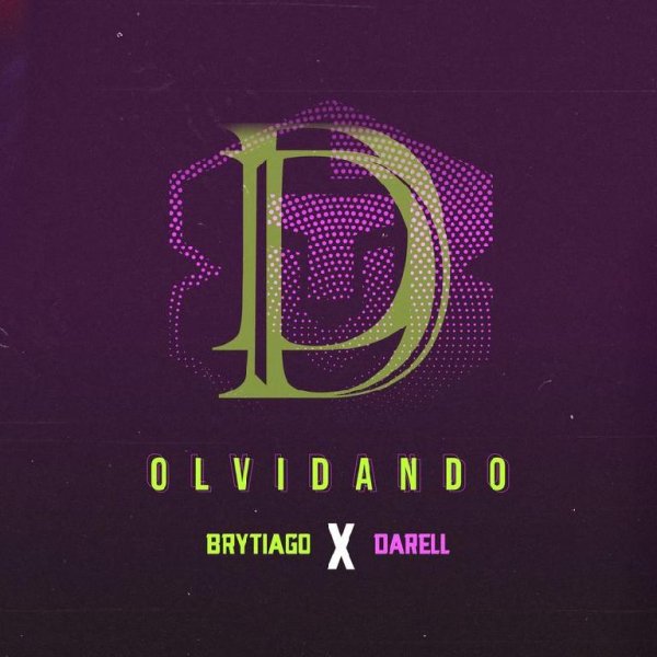 Brytiago, Darell - Olvidando