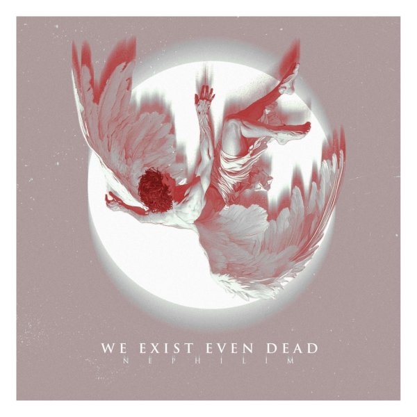 We Exist Even Dead - Evolve