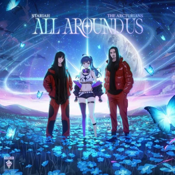 Stariah &amp; The Arcturians - All Around Us