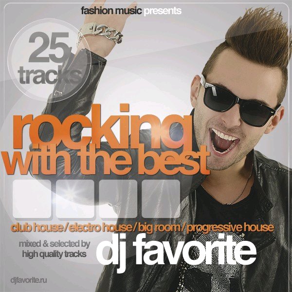 DJ Favorite - Rocking With The Best Mix (December 2014)