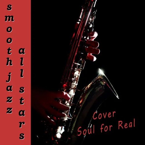 Smooth Jazz All Stars - Cover Soul For Real (Instrumental)