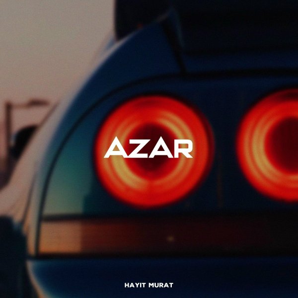Hayit Murat - Azar