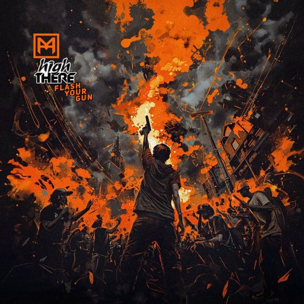 HighThere - Flash Your Gun