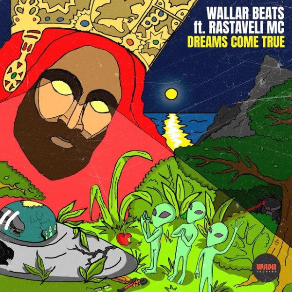 Wallar Beats &amp; Rastaveli Mc - Dreams Come True