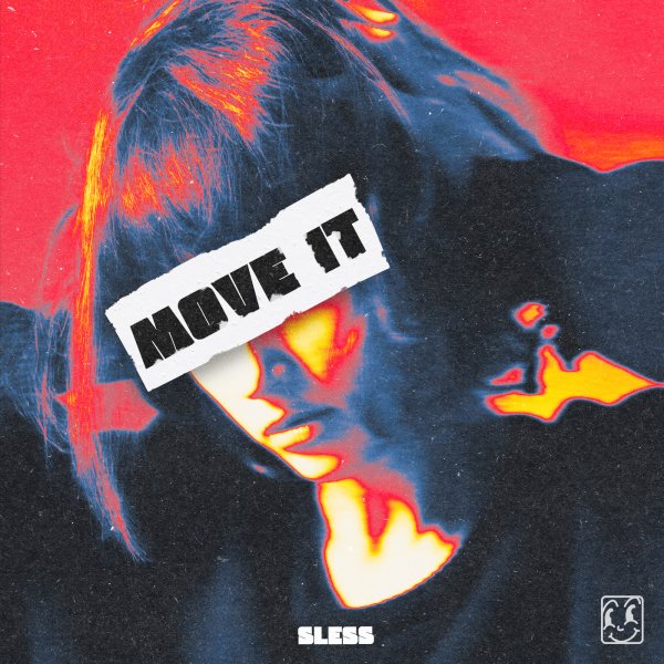 SLESS - Move It  (Original Mix)