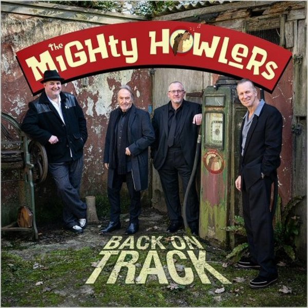 The Mighty Howlers - Don't Worry Any More