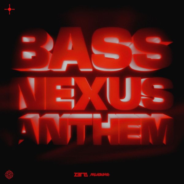 Zetta, PALADJNO - Bass Nexus Anthem