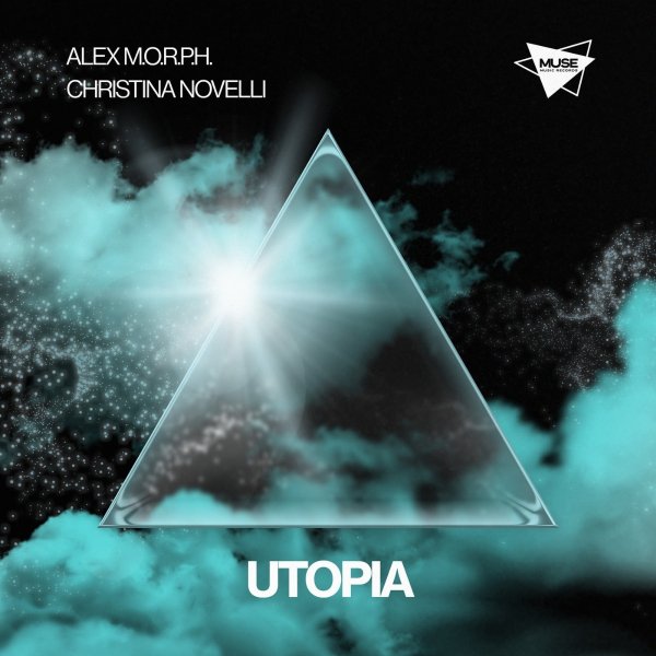 Alex M.O.R.P.H. &amp; Christina Novelli - Utopia (Extended Mix)