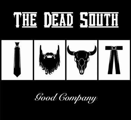 The Dead South - That Bastard Son