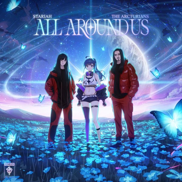 Stariah &amp; The Arcturians - Stariah &amp; The Arcturians - All Around Us