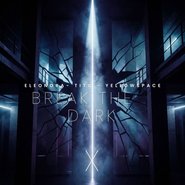 Eleonora, Yellow Space, TITO (IST) - Break the Dark