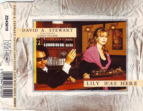 David A. Stewart &amp; Candy Dulfer - Lily Was Here