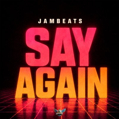 JamBeats - Say Again