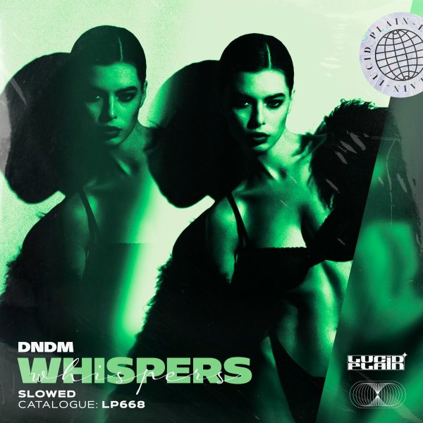 DNDM - Whispers (Slowed)