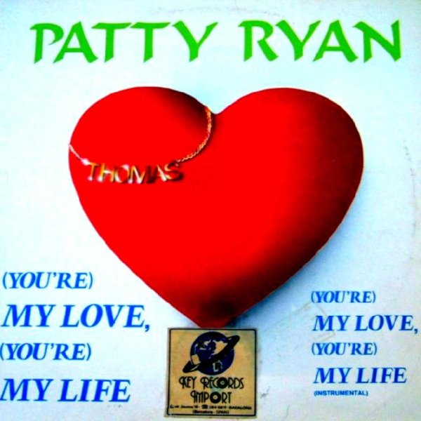 Patty Ryan - (You're) My Love, (You're) My Life (Instrumental)