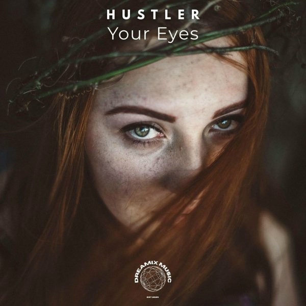 Hustler - Your Eyes