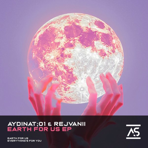 AydinAT;01 / Rejvanii - Earth for Us