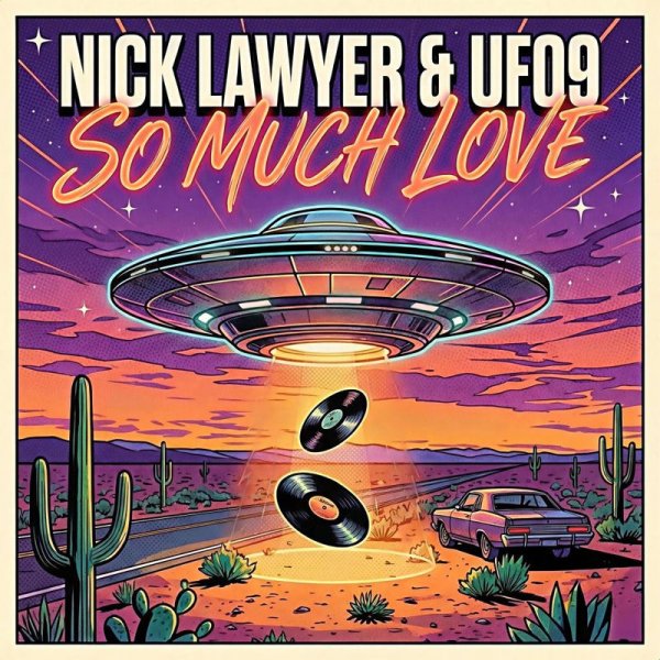 Nick Lawyer &amp; UFO9 - You Are My Fuel