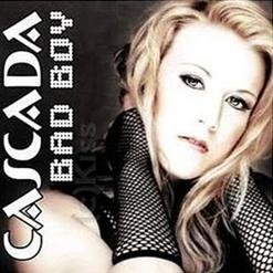 Cascada - Bad Boy (Radio Mix)