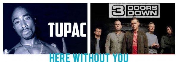 2Pac &amp; 3 Doors Down - #Here Without You