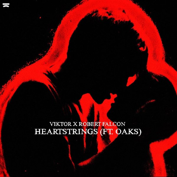 VIKTOR x Robert Falcon - Heartstrings (feat. Oaks) [Extended Mix]