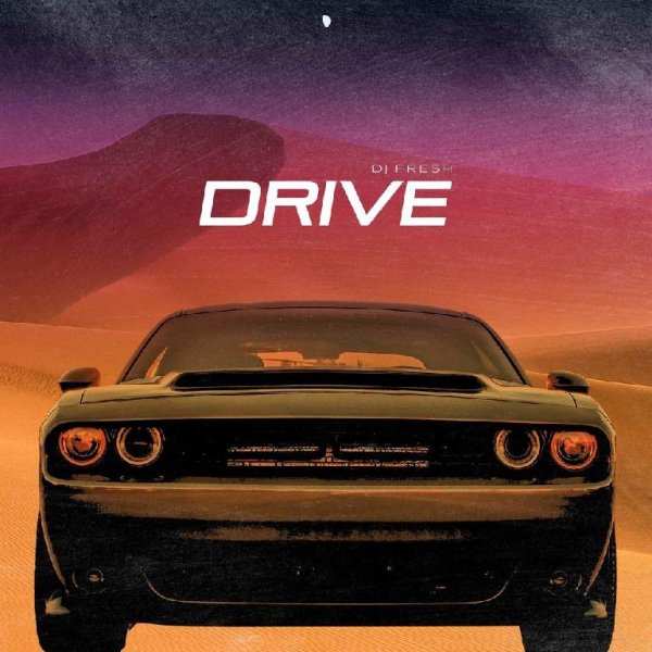 DJ Fresh - Drive