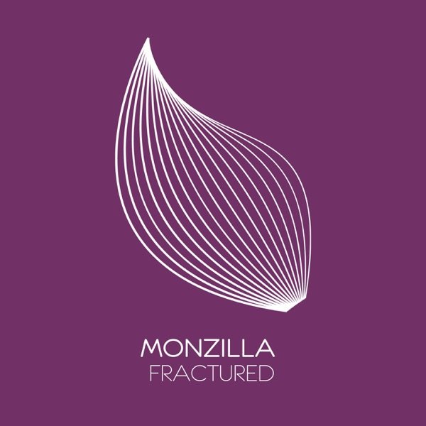 Monzilla - Fractured (Extended Mix)