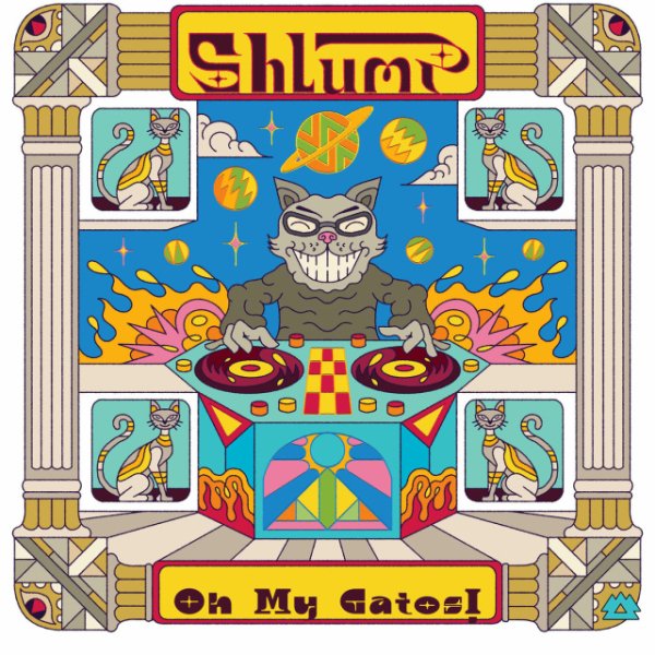 Shlump - Oh My Gatos