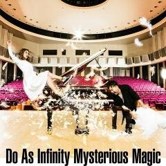 Do As Infinity - Mysterious Magic