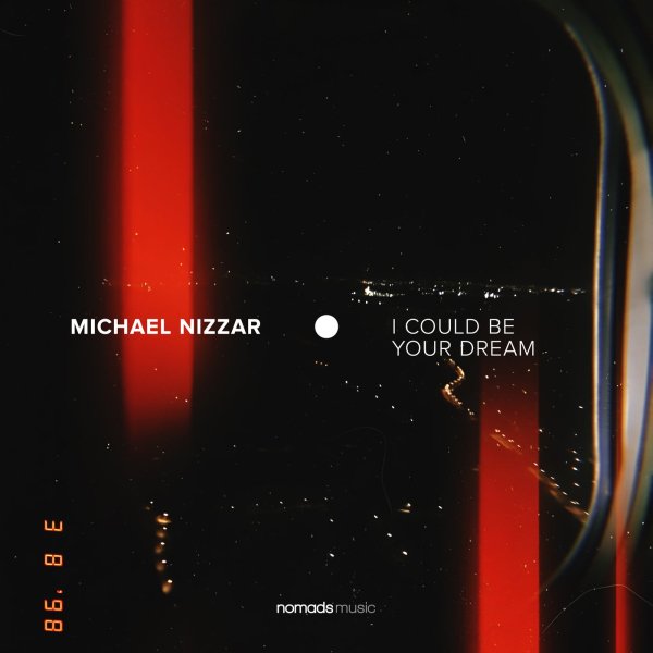 Michael Nizzar - I Could Be Your Dream (Extended Mix)