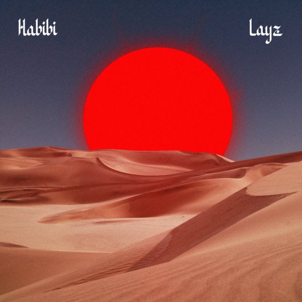 LAYZ - HABIBI
