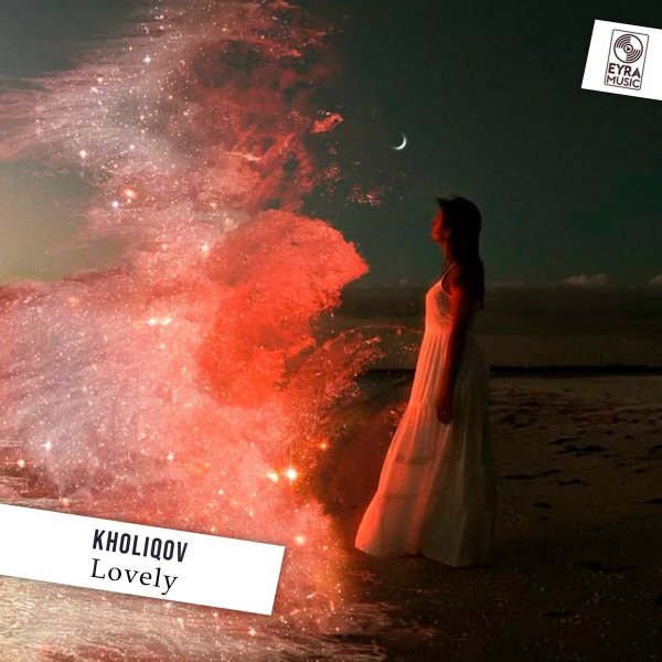 Kholiqov - Lovely