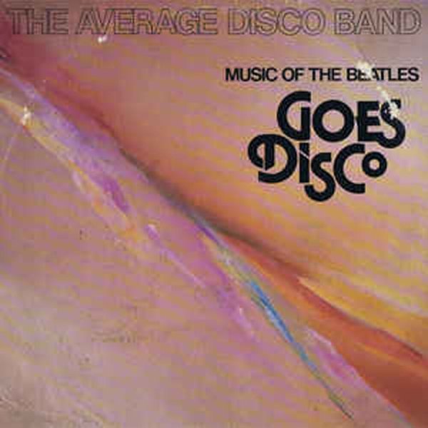 The Average Disco Band - Back In The U.S.S.R.
