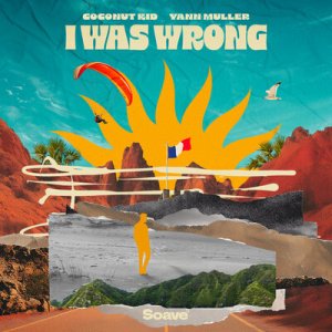 Coconut Kid &amp; Yann Muller - I Was Wrong