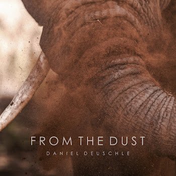Daniel Deuschle - From The Dust