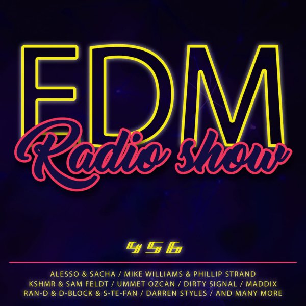 KeFrod Presents - EDM Radio Show 456