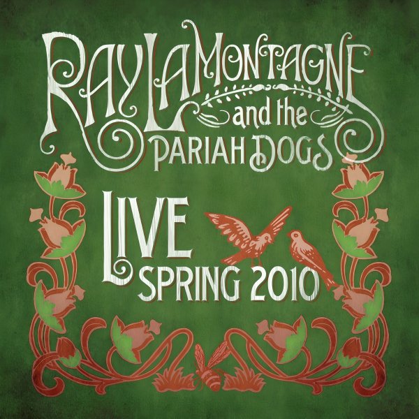 Ray Lamontagne,The Pariah Dogs - Old Before Your Time