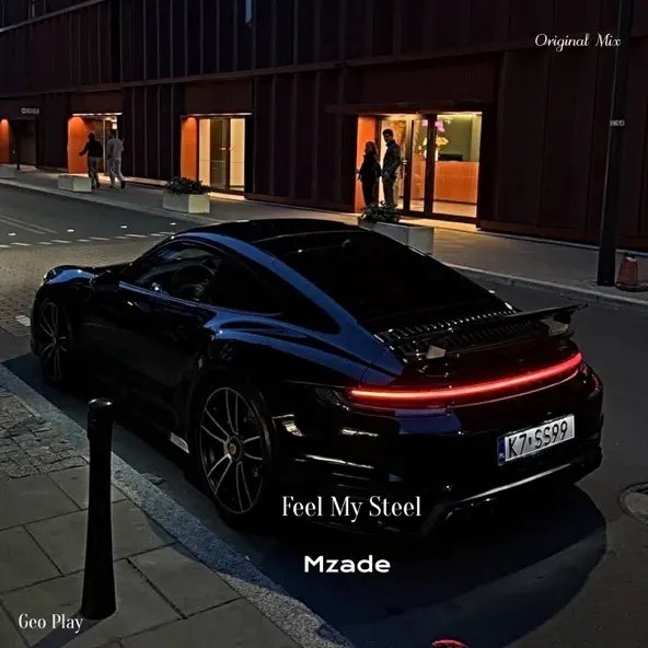 Mzade - Feel My Steel