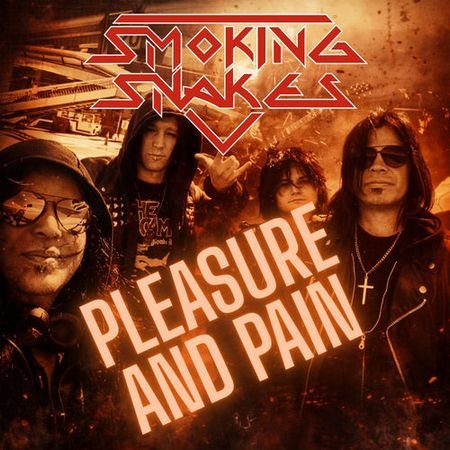 Smoking Snakes - Pleasure And Pain