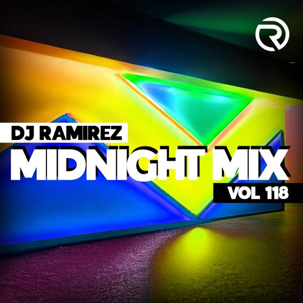 DJ Ramirez - Midnight Mix (Vol 118)