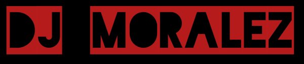 DJ MORALEZ - First Day